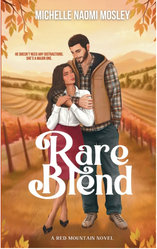 Rare Blend by Michelle Naomi Mosley