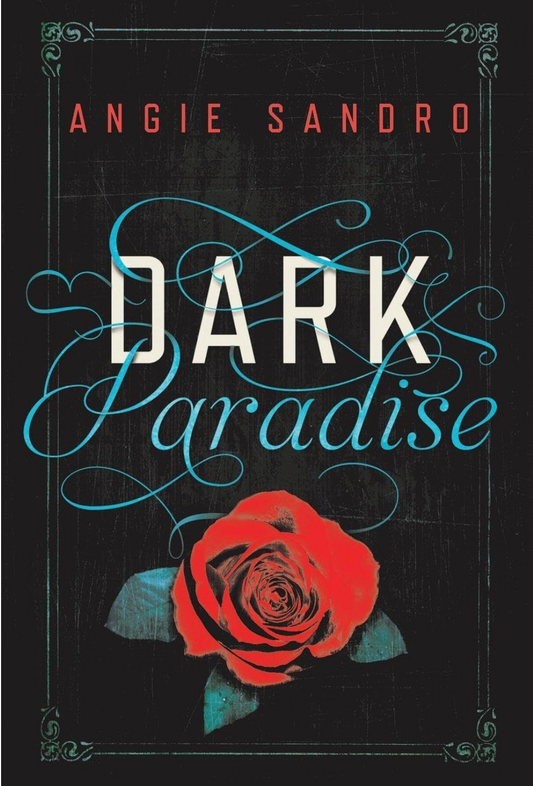 Dark Paradise by Angie Sandro