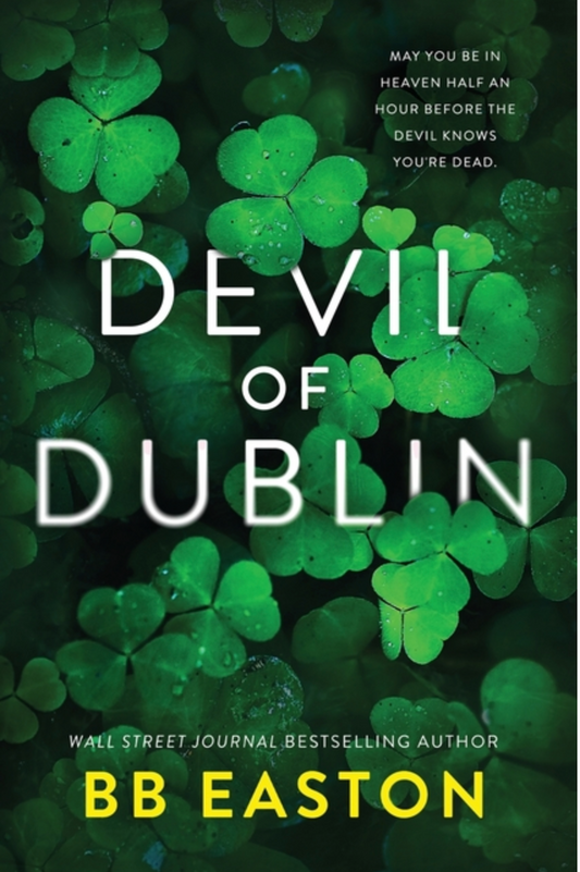 Devil of Dublin by B B Easton