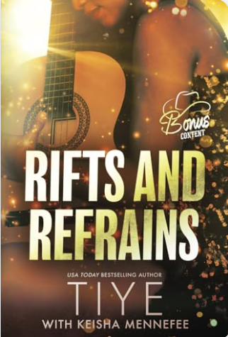 Rifts and Refrains by Tiye with Keisha Mennefee