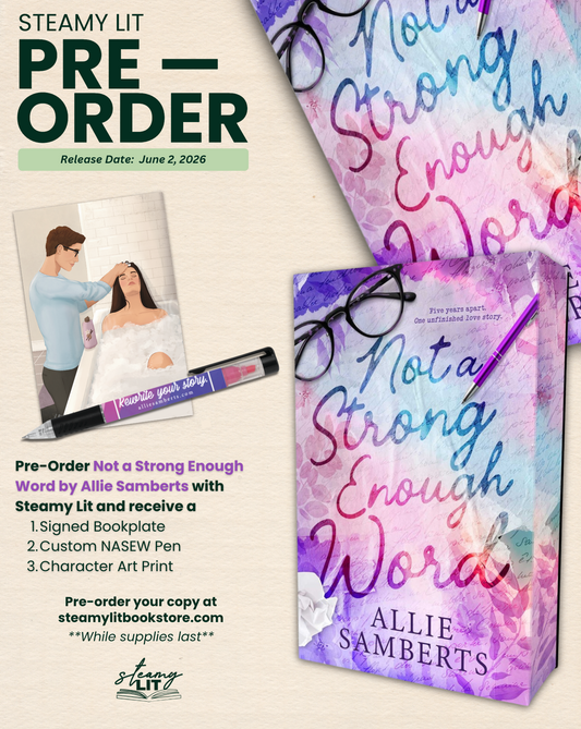 Not a Strong Enough Word by Allie Samberts (Pre-order Campaign)
