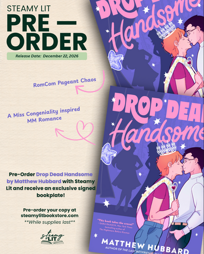 Drop Dead Handsome by Matthew Hubbard (Pre-Order Campaign)