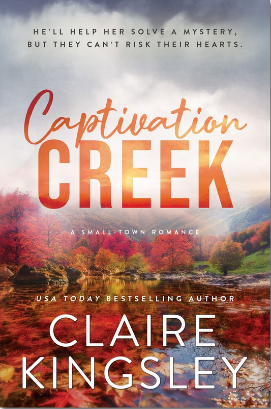 Captivation Creek by Claire Kingsley