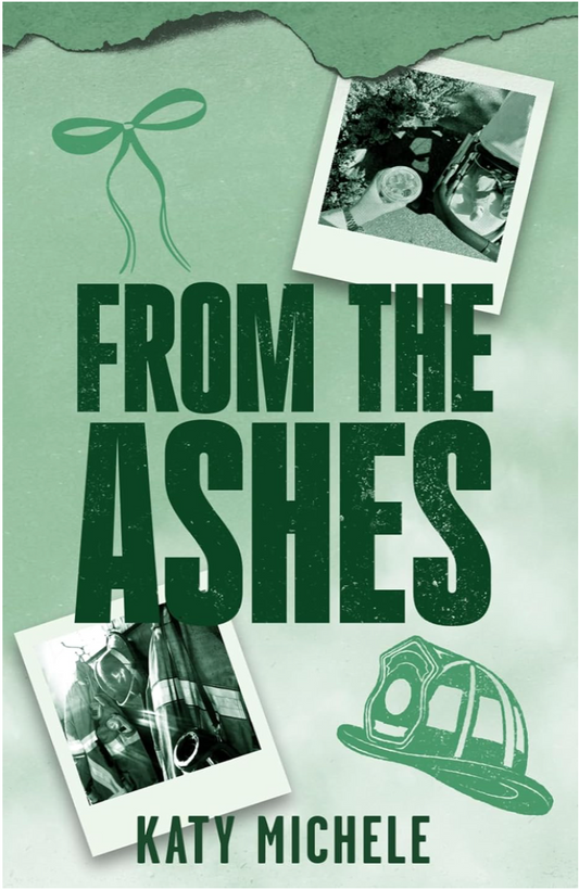 From the Ashes by Katy Michele