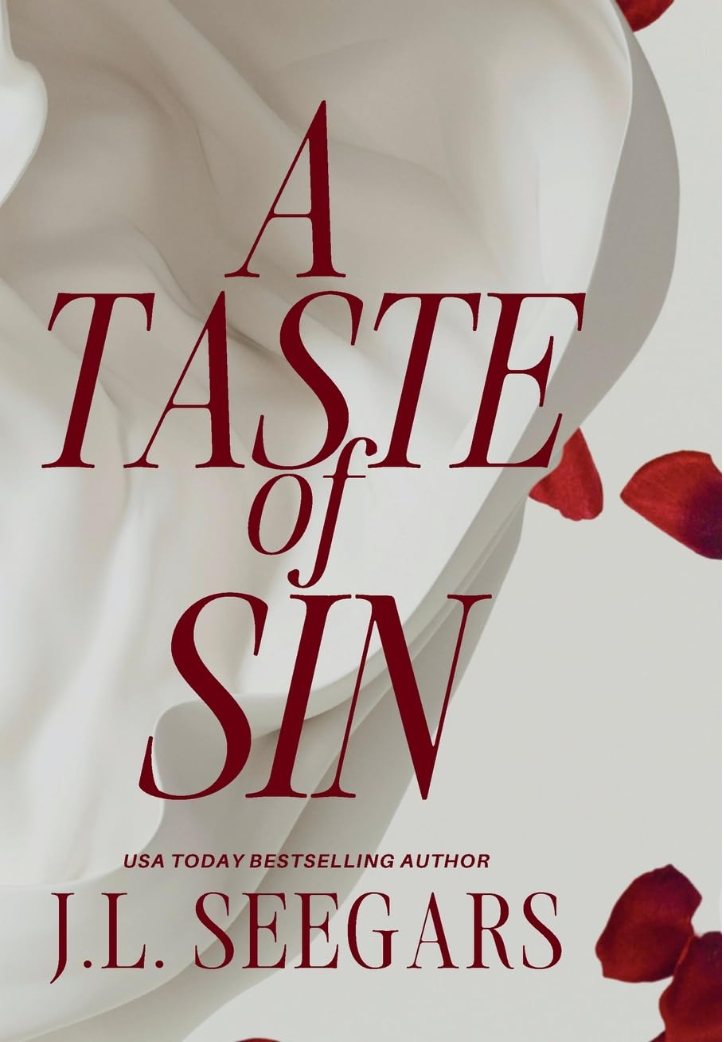 A Taste of Sin (Passion and Politics book 2) by JL Seegars