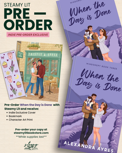 When the Day is Done by Alexandra Ayres (Indie Exclusive) (Pre-Order Campaign)