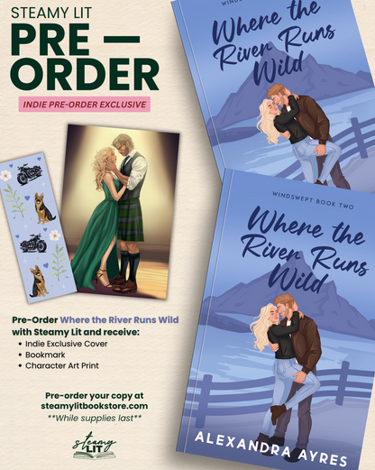Where the River Runs Wild by Alexandra Ayres (Indie Exclusive) (Pre-Order Campaign)