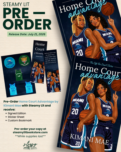 Home Court Advantage by Kimani Mae (Pre-Order Campaign)