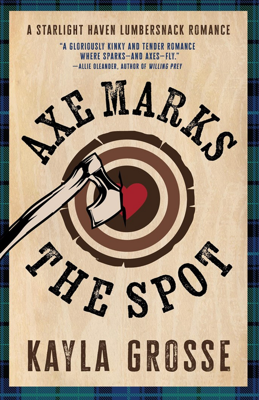 Axe Marks the Spot by Kayla Grosse
