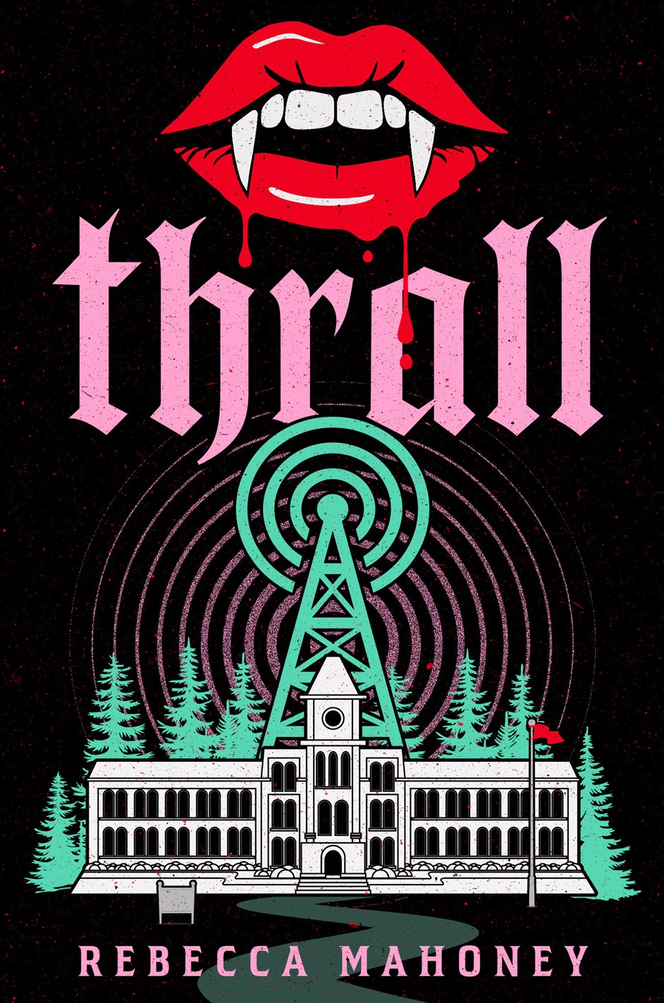 Thrall by Rebecca Mahoney