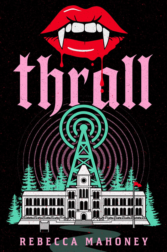 Thrall by Rebecca Mahoney