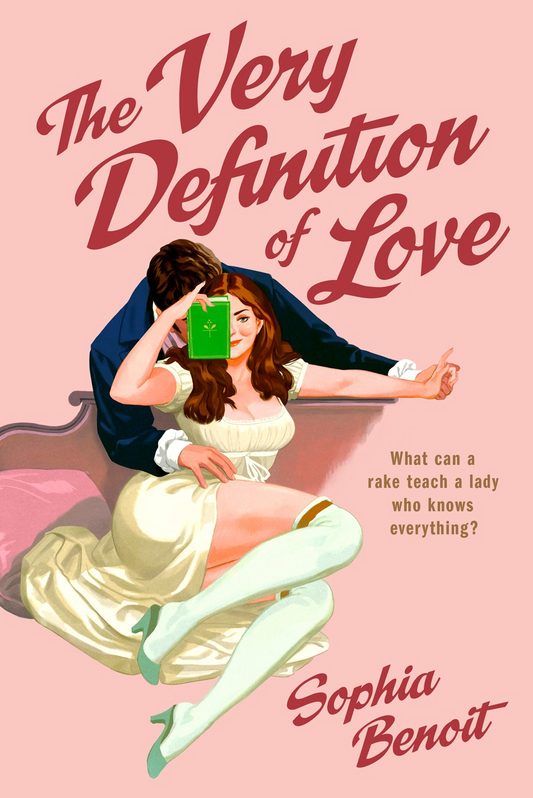 The Very Definition of Love by Sophia Benoit