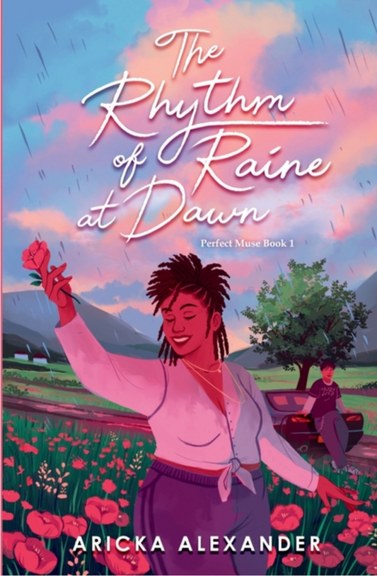 The Rhythm of Raine at Dawn by Aricka Alexander