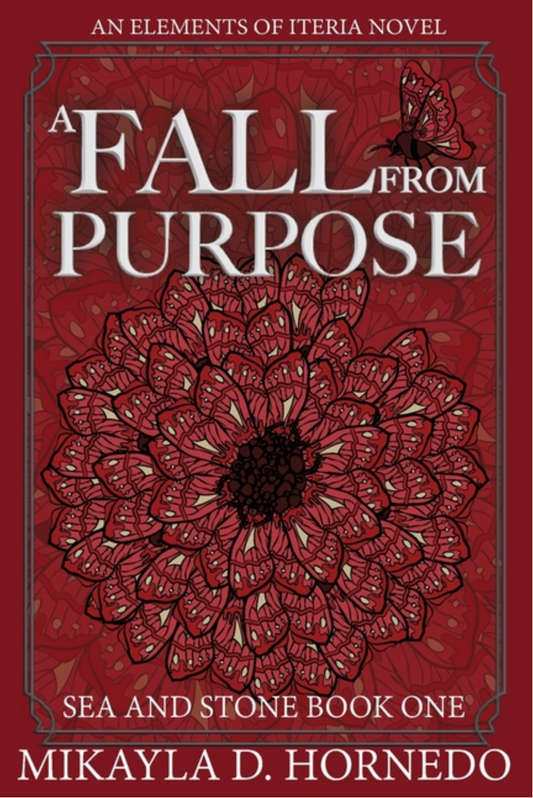 A Fall From Purpose by Mikayla D. Hornedo