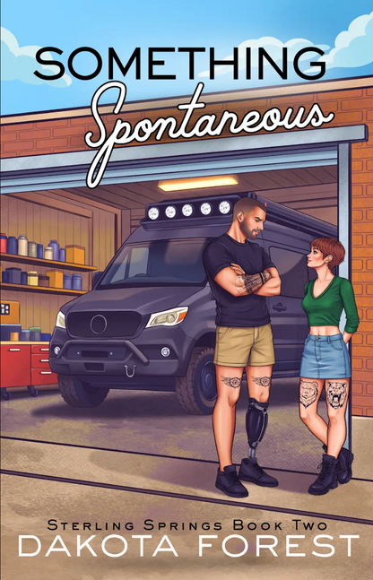Something Spontaneous by Dakota Forest (Pre-Order Campaign)