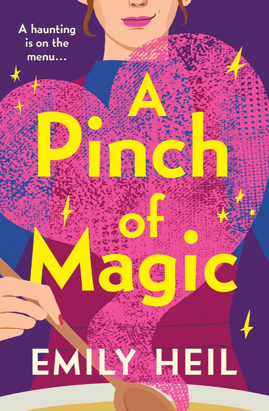 A Pinch of Magic by Emily Heil