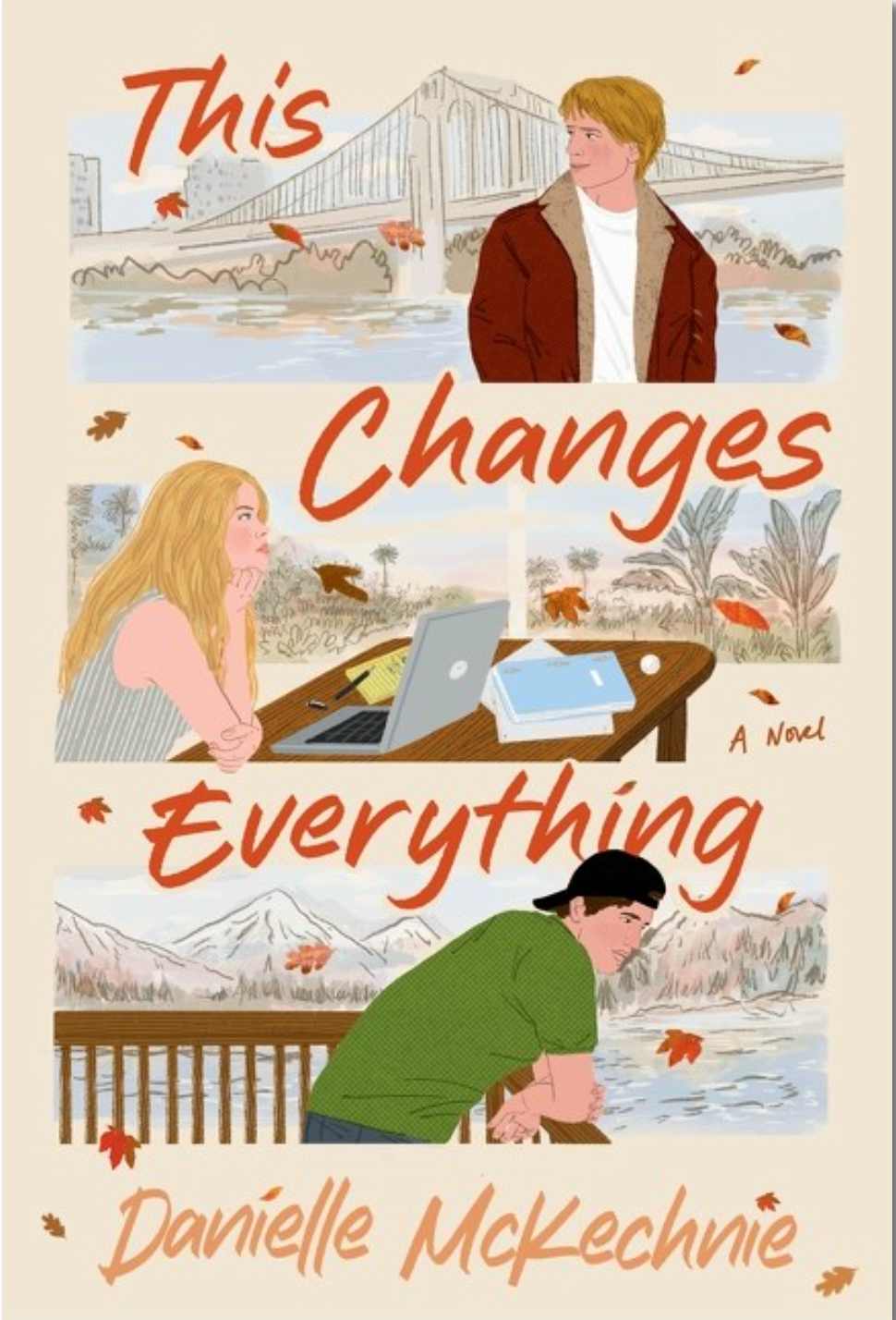 This Changes Everything by Danielle McKechnie