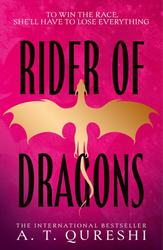 Rider of Dragons by A. T. Qureshi