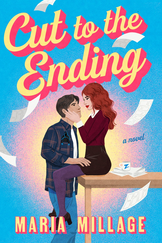 Cut to the Ending by Maria Millage