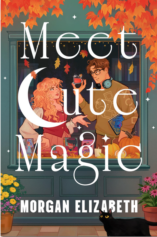 Meet Cute Magic by Morgan Elizabeth (Pre-Order Campaign)