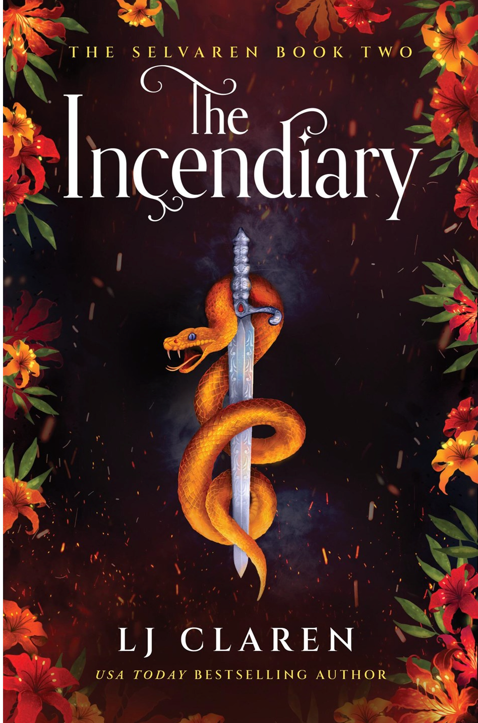 The Incendiary by LJ Claren