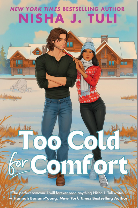 Too Cold for Comfort by Nisha J. Tuli