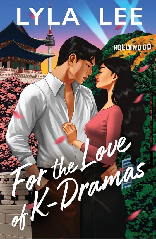 For the Love of K-Dramas by Lyla Lee