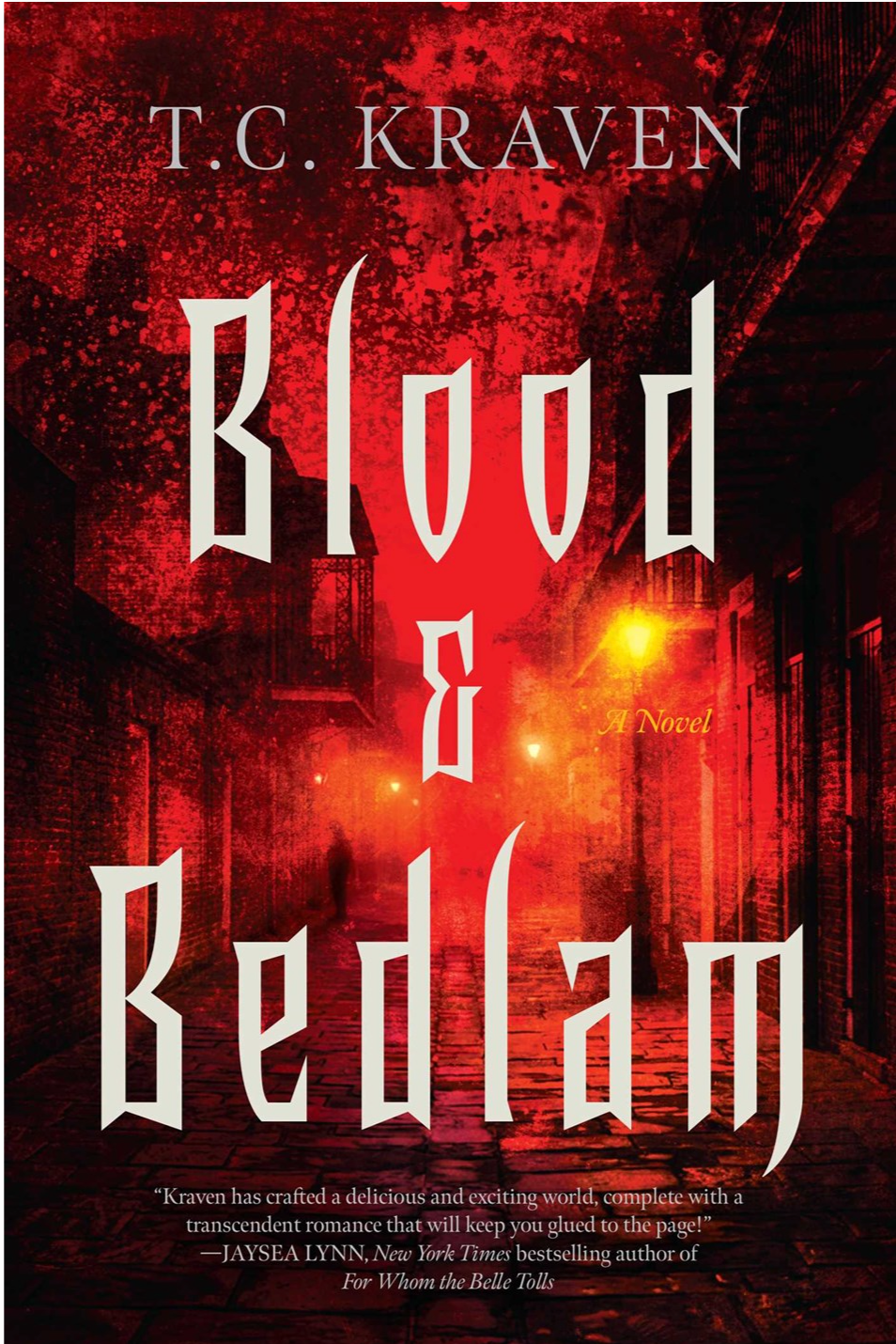 Blood & Bedlam by T.C. Kraven