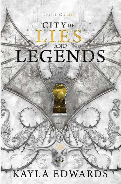 City of Lies and Legends by Kayla Edwards