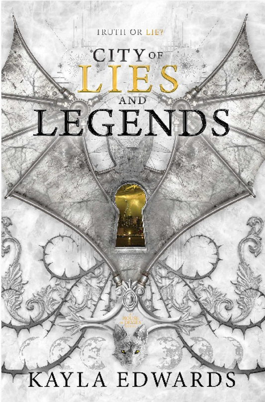 City of Lies and Legends by Kayla Edwards