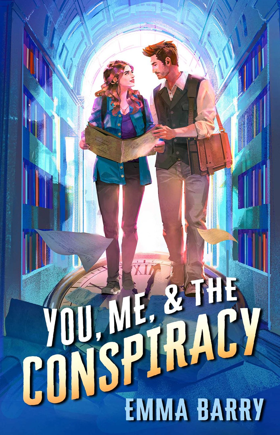 You, Me, & the Conspiracy by Emma Barry