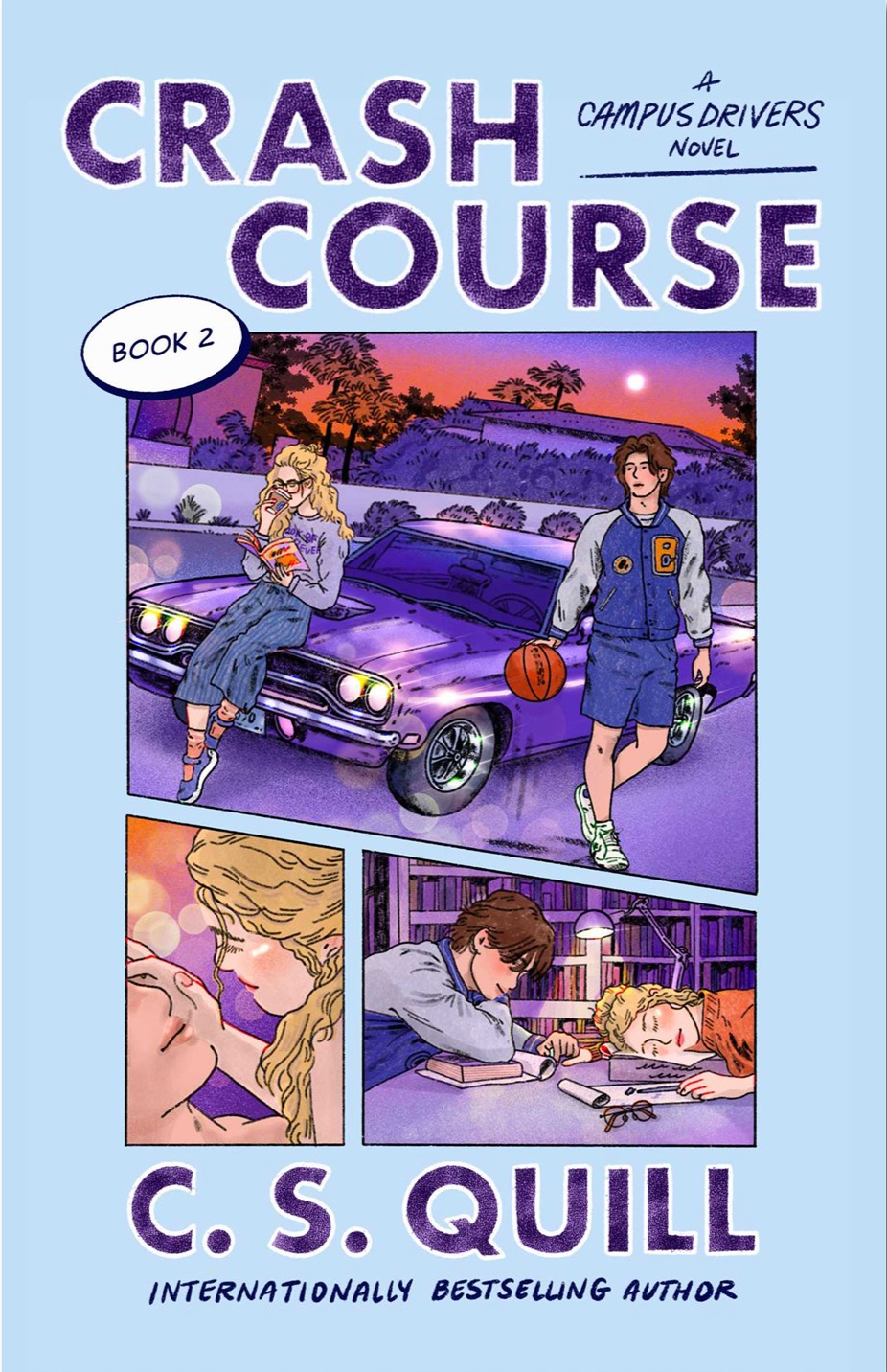 Crash Course by C. S. Quill