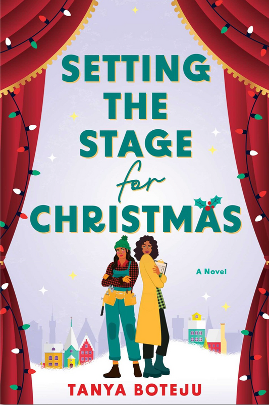 Setting the Stage for Christmas by Tanya Boteju