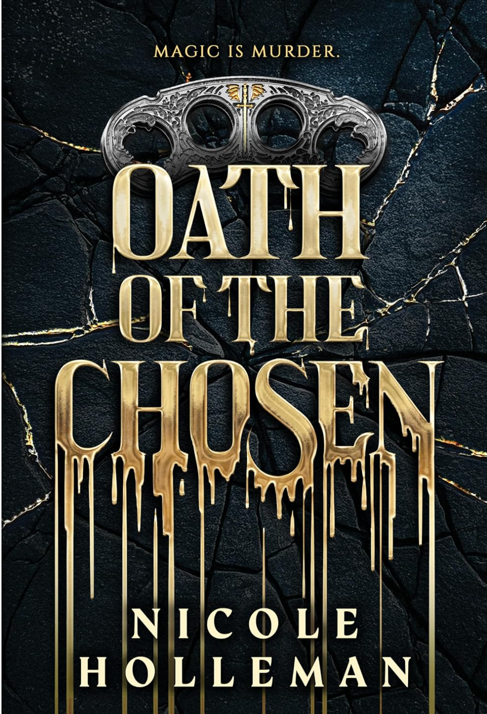 Oath of the Chosen by Nicole Holleman (Deluxe Edition)
