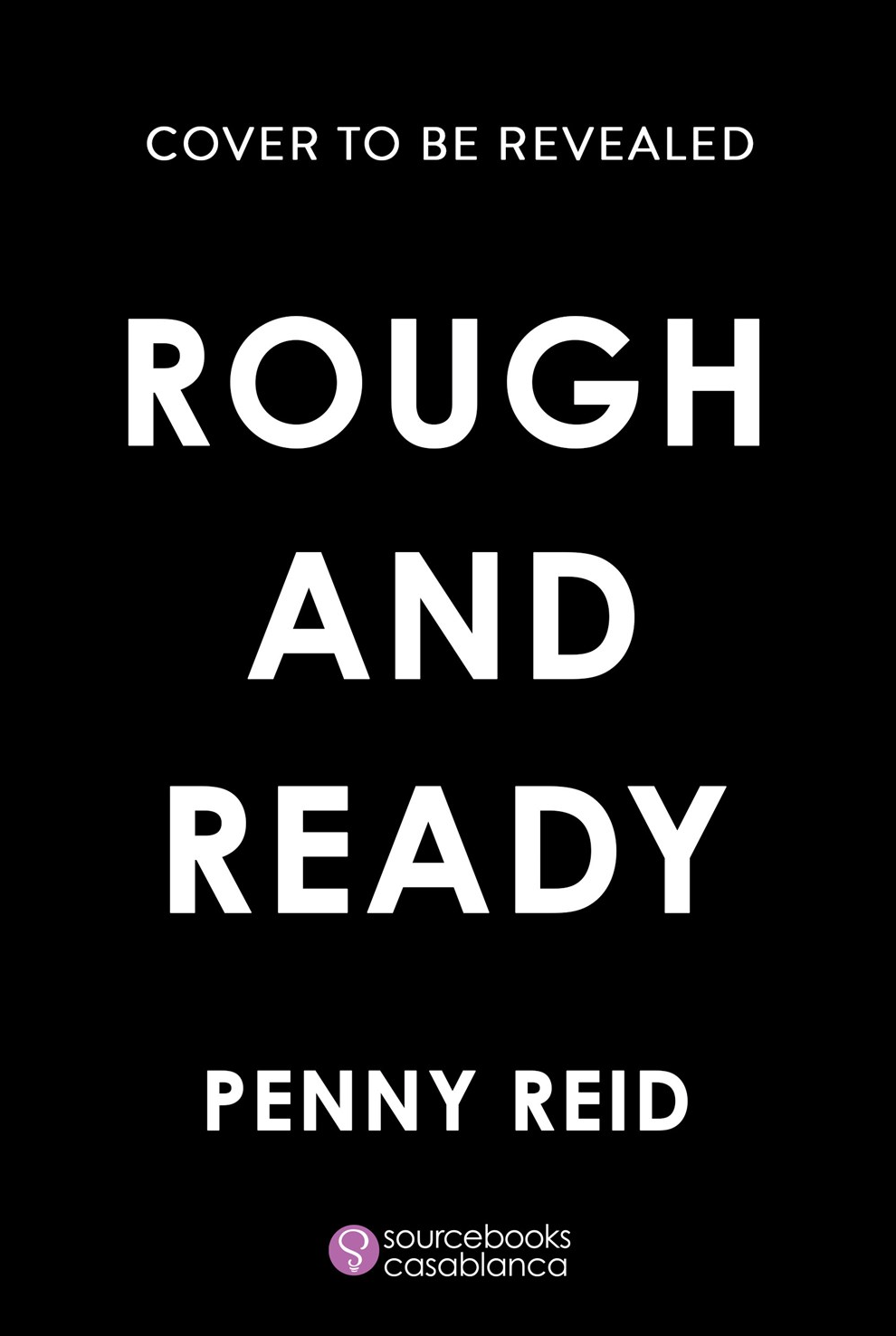 Rough and Ready by Penny Reid (Deluxe Edition)