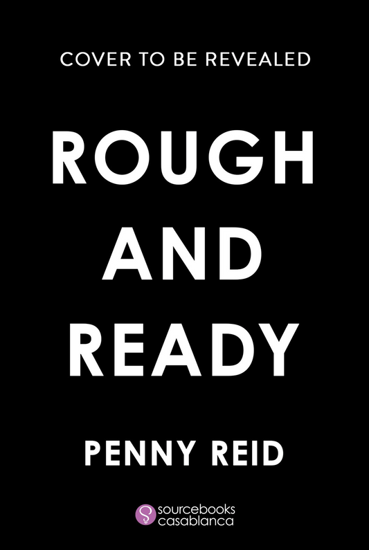 Rough and Ready by Penny Reid (Deluxe Edition)