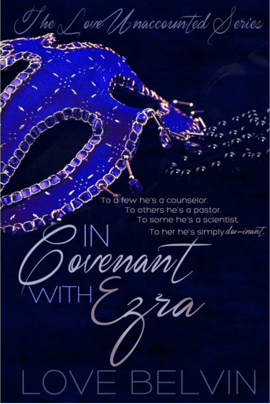 In Covenant with Ezra by Love Belvin (Love Unaccounted #1)