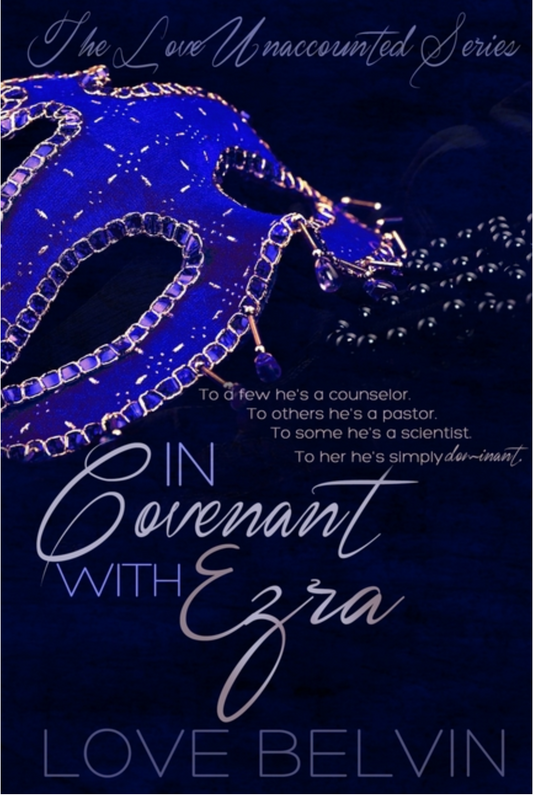 In Covenant with Ezra by Love Belvin (Love Unaccounted #1)