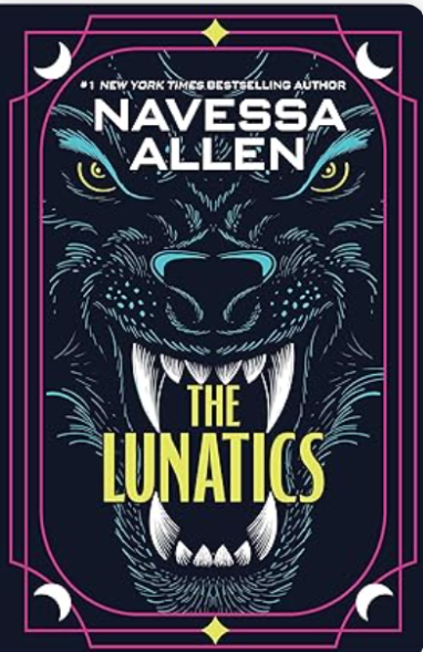 The Lunatics by Navessa Allen