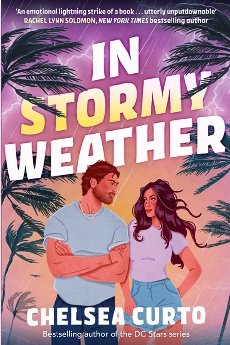 In Stormy Weather by Chelsea Curto (UK Edition)