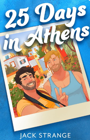25 Days in Athens by Jack Strange