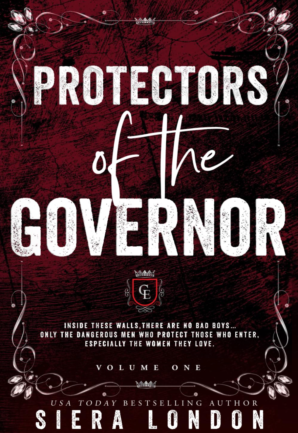 Protectors of The Governor by Siera London (Volume 1 Trilogy)