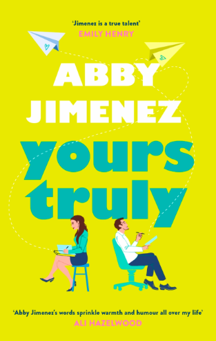 Yours Truly by Abby Jimenez (UK Edition)