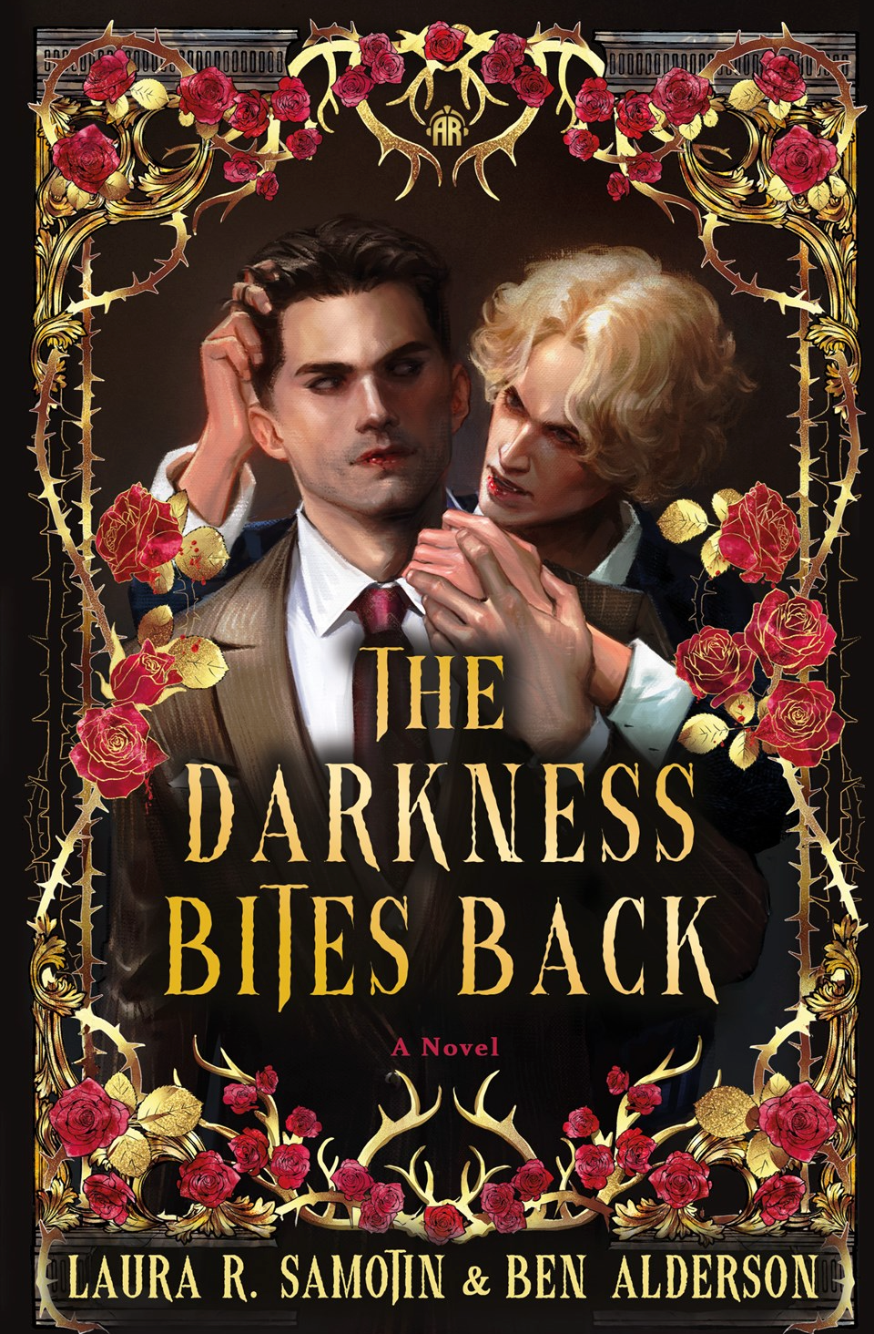 The Darkness Bites Back by Laura R. Samotin & Ben Alderson