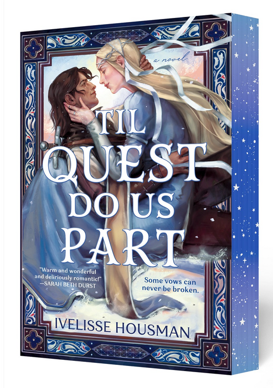 Til Quest Do Us Part by Ivelisse Housman