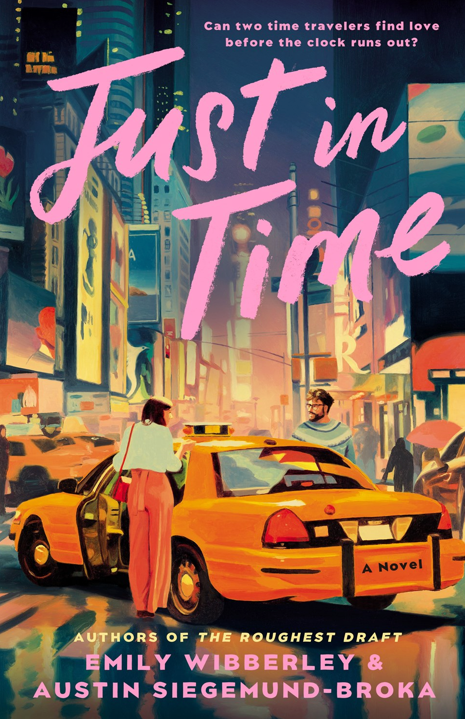 Just in Time by Emily Wibberley & Austin Siegemund-Broka