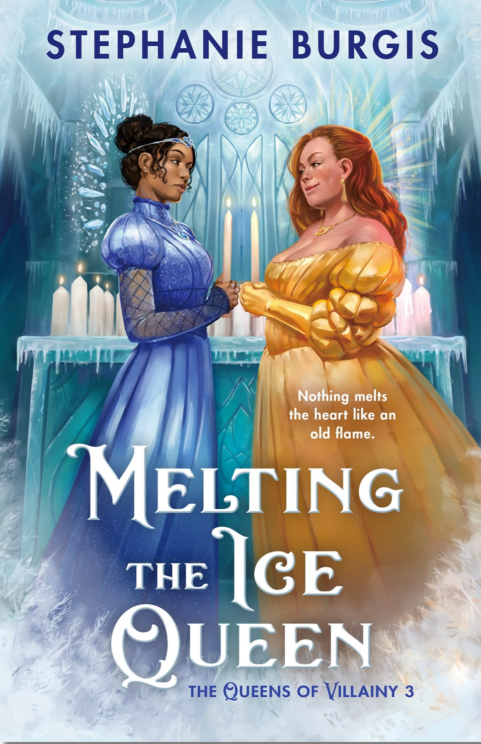 Melting the Ice Queen by Stephanie Burgis