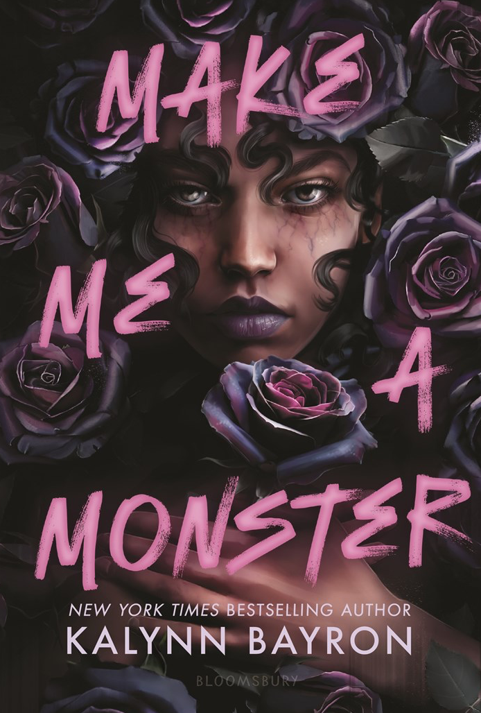 Make Me a Monster by Kalynn Bayron