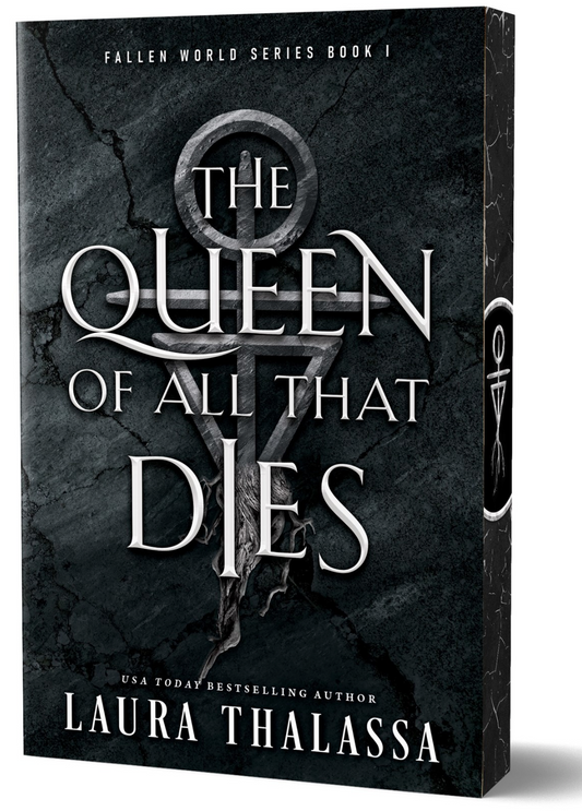 The Queen of All That Dies by Laura Thalassa (Deluxe Edition)