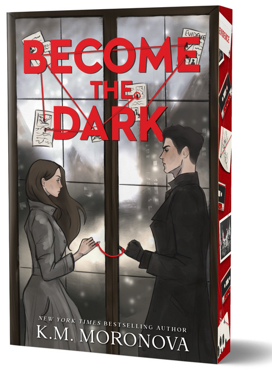 Become the Dark by K.M. Moronova (Deluxe Edition)